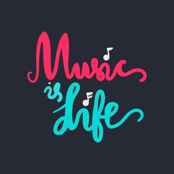 Vintage Musical Lettering for Banner and Badge. Sticker, Poster, Festival and Concert Card Design Template. Music is Life. Vector