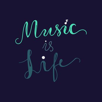 Vintage Musical Lettering for Banner and Badge. Sticker, Poster, Festival and Concert Card Design Template. Music is Life. Vector