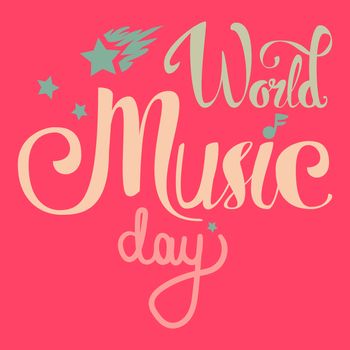 Vintage World Music Day Lettering for Banner and Badge. Sticker, Poster, Card Design Template. Vector