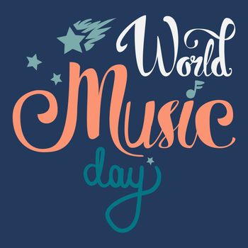 Vintage World Music Day Lettering for Banner and Badge. Sticker, Poster, Card Design Template. Vector