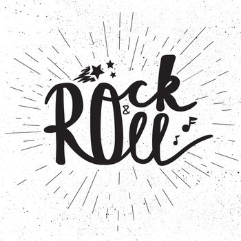 Rock and Roll Lettering for t-shirt, sticker, print, fabric, cloth. Vintage hand drawn monochrome music badge. Retro hipster sound emblem for card, concert flyer, fest, postcard, label, poster. Vector