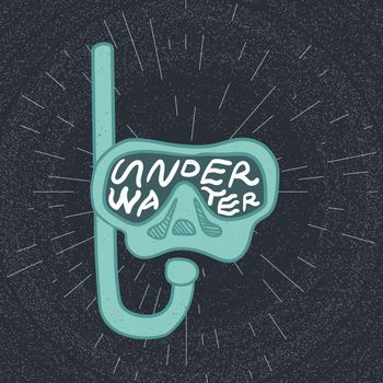 Vintage diving concept. Scuba mask with lettering for poster, sticker, print and fabric. Vector