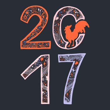 Lettering 2017 with cock for print, poster, sticker. Happy new year greeting card. Vector