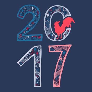 Lettering 2017 with cock for print, poster, sticker. Happy new year greeting card. Vector