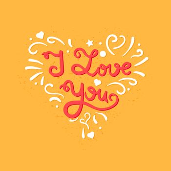 Vintage heart with lettering. Greeting about love for Valentine's Day. Retro wedding card. I love you. Vector