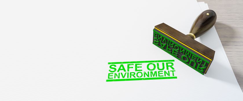 green safe our environment stamp on white paper background 3D illustration