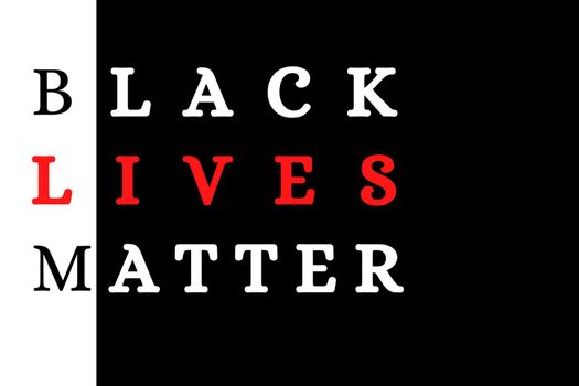 Black Lives Matter Illustration in White and red against a black colored background. There is a huge protest going on in many cities of United States of America (USA) over the death of George Floyd