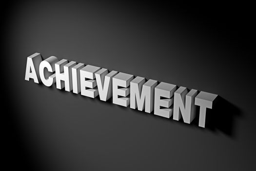 Achievement concept illustrated by 3D rendered texts.