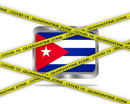 COVID-19 warning yellow ribbon written with: Quarantine zone Cover 19 on Cuba flag illustration. Coronavirus danger area, quarantined country.