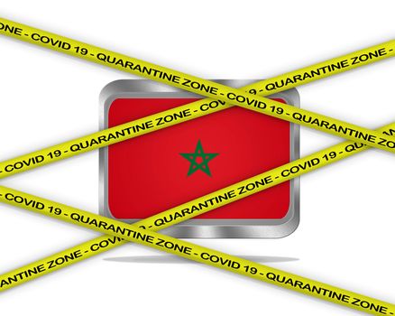 COVID-19 warning yellow ribbon written with: Quarantine zone Cover 19 on Morocco flag illustration. Coronavirus danger area, quarantined country.