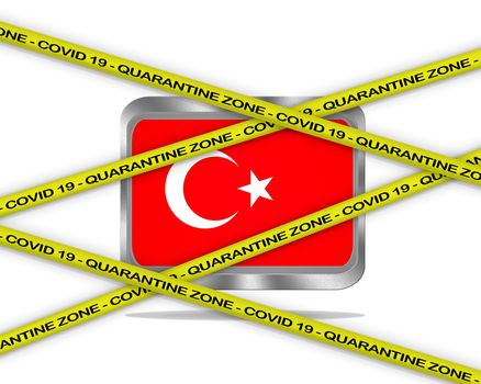 COVID-19 warning yellow ribbon written with: Quarantine zone Cover 19 on Turkey flag illustration. Coronavirus danger area, quarantined country.