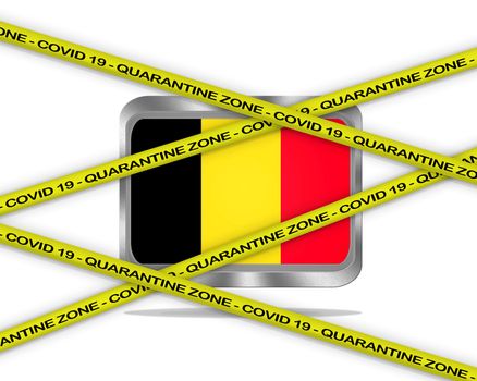 COVID-19 warning yellow ribbon written with: Quarantine zone Cover 19 on Belgium flag illustration. Coronavirus danger area, quarantined country.