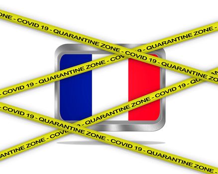 COVID-19 warning yellow ribbon written with: Quarantine zone Cover 19 on France flag illustration. Coronavirus danger area, quarantined country.