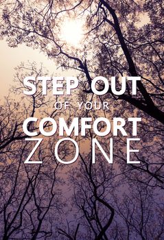 typography motivation. text on the forest "step out of your comfort zone"