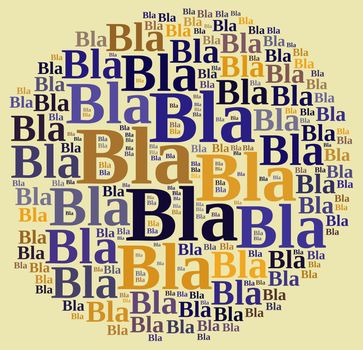 Illustration with word cloud about Bla bla bla.