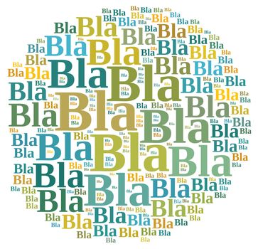 Illustration with word cloud about Bla bla bla.