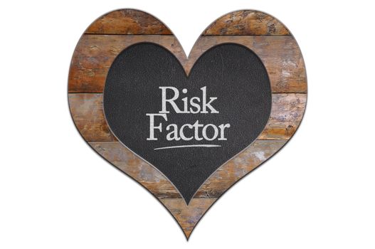 Heart made of wood and slate with risk factor.