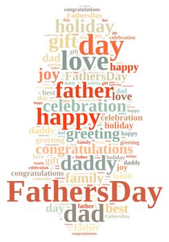 Illustration with word cloud about Fathers Day.