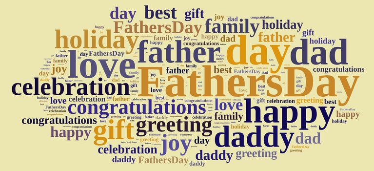 Illustration with word cloud about Fathers Day.