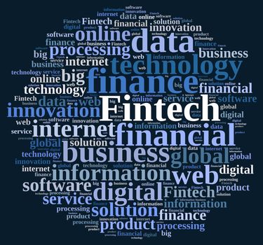 Illustration with word cloud on Fintech, finance and technology.