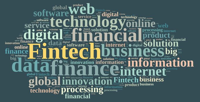 Illustration with word cloud on Fintech, finance and technology.