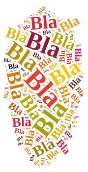 Illustration with word cloud about Bla bla bla.