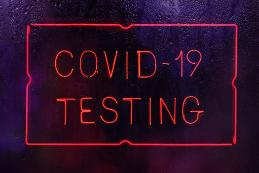 Covid-19 Testing Neon Sign in Rainy Window Photo Composite