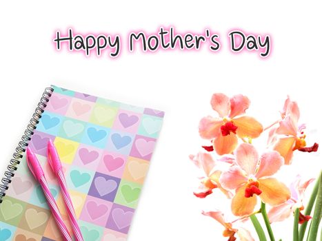 Happy mother's day text on white background with colorful diary and pink orchid.