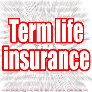 Term life insurance word with zoom in effect as background, 3D rendering