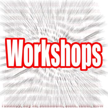 Workshops word with zoom in effect as background, 3D rendering
