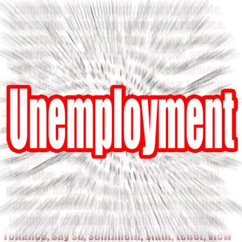 Unemployment word with zoom in effect as background, 3D rendering