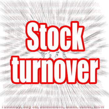 Stock turnover word with zoom in effect as background, 3D rendering