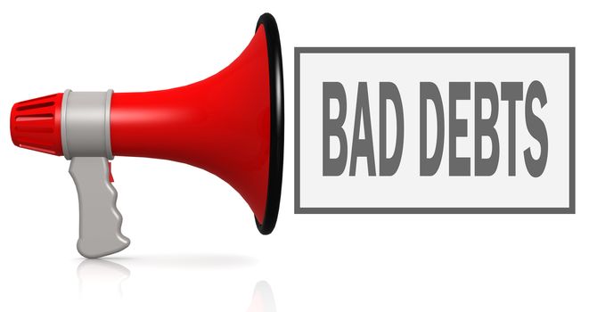 Bad debts word with red megaphone isolated on white, 3D rendering