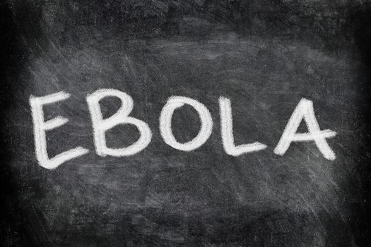 Ebola virus disease text on Blackboard. EBOLA writting on chalkboard. Education concept.