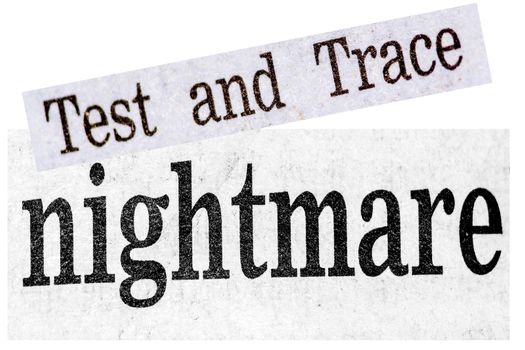 Distressed newspaper headline test and trace nightmare uk