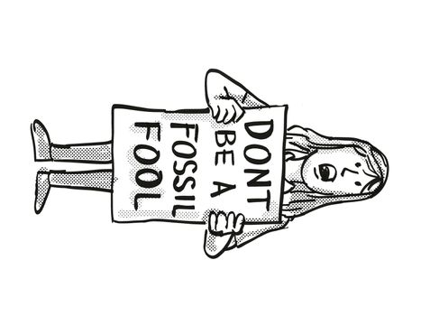 Cartoon style illustration of a young student or child with placard, Don't Be A Fossil Fool protesting on Climate Change done in black and white on isolated background.