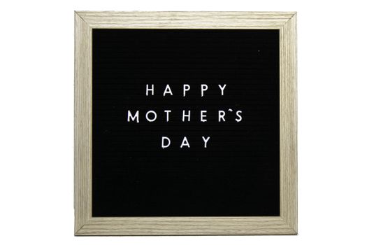 A Black Sign With a Birch Frame That Says Happy Mothers Day in White Letters on a Pure White Background