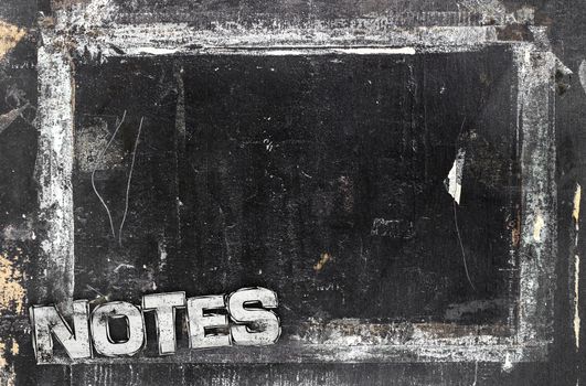 Blackboard in grunge style, scratched and ruined, for notes.
