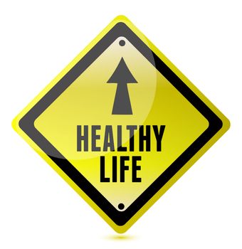 Healthy Life Road Sign illustration design