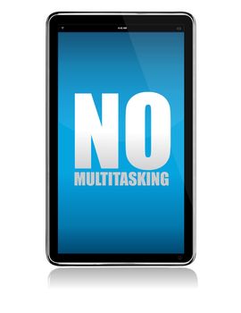 Tablet - no multitasking