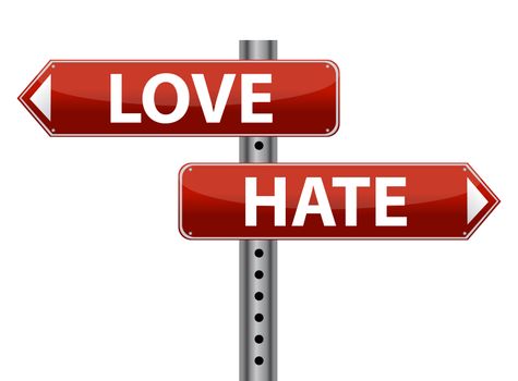 Dilemma Love and Hate sign illustration design over white