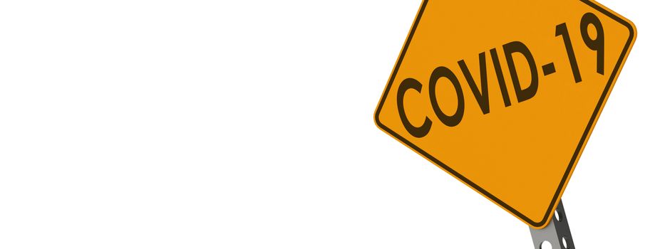 Covid-19 caution sign with white background, 3D rendering