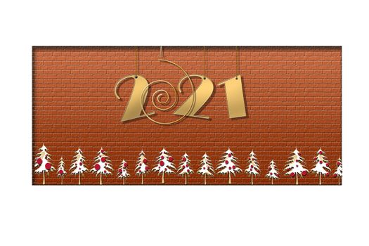 2021 happy New Year card. Hanging number 2021 on red brick wall with border of Christmas trees. Copy space. Business card. 3D illustration