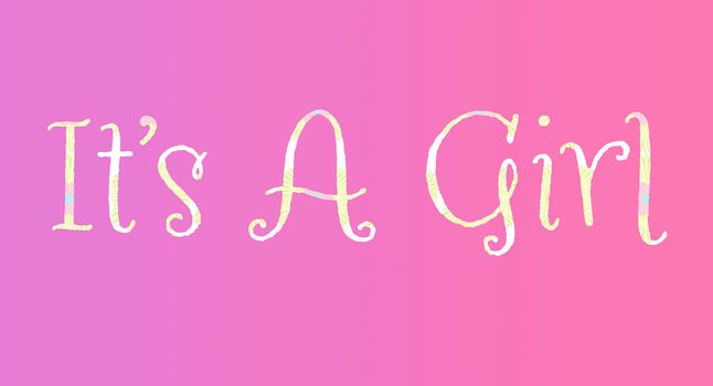 Its A Girl announcement - patterned text announcing the arrival of a baby girl, suitable for web, print, professional or personal use