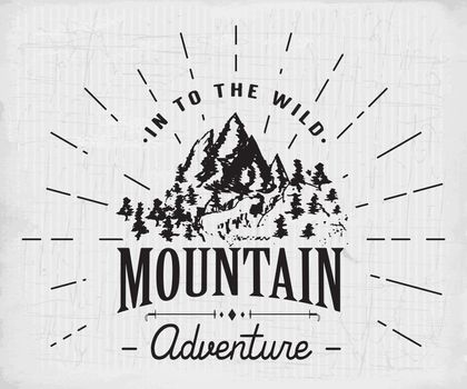 Mountains handdrawn sketch emblem. outdoor camping and hiking activity, Extreme sports, outdoor adventure symbol, vector illustration on grunge background.