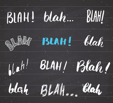 Blah, blah words hand written set vector illustration on chalkboard background