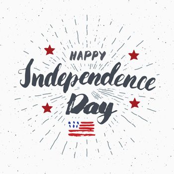 Happy Independence Day Vintage USA greeting card, United States of America celebration. Hand lettering, american holiday grunge textured retro design vector illustration