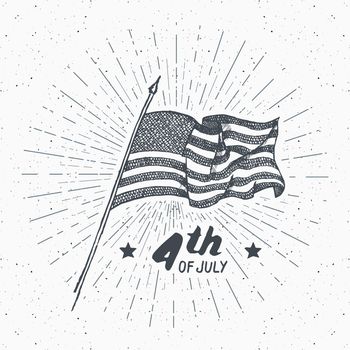 Vintage label, Hand drawn USA flag, Happy Independence Day, fourth of july celebration, greeting card, grunge textured retro badge, typography design vector illustration.