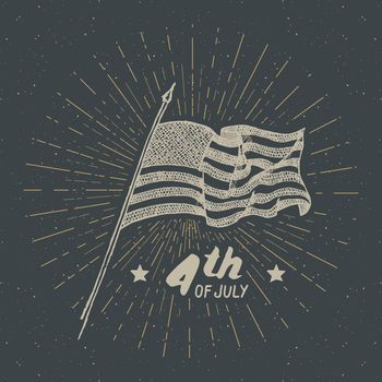 Vintage label, Hand drawn USA flag, Happy Independence Day, fourth of july celebration, greeting card, grunge textured retro badge, typography design vector illustration.