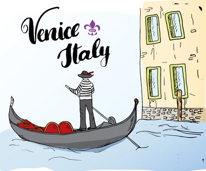 Venice Italy Hand Drawn Sketch Doodle Gondolier and lettering handwritten sign, grunge calligraphic text. Vector illustration.